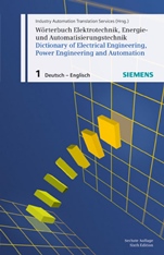 Wörterbuch Elektrotechnik, Energie– und Automatisierungstechnik / Dictionary of Electrical Engineering, Power Engineering and Automation, Teil 1 - ISBN 9783895783135