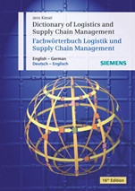 Dictionary of Logistics and Supply Chain Management / Wörterbuch Logistik und Supply Chain Management: English – German / Deutsch – Englisch - ISBN 9783895783654