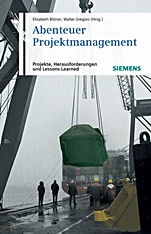 Abenteuer Projektmanagement: Projekte, Herausforderungen und Lessons Learned - ISBN 9783895783753