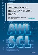 Automatisieren mit STEP 7 in AWL und SCL: Speicherprogrammierbare Steuerungen SIMATIC S7–300/400 - ISBN 9783895783975