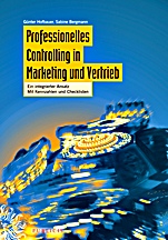 Professionelles Controlling in Marketing und Vertrieb: Ein integrierter Ansatz - ISBN 9783895784170
