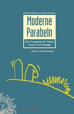 Moderne Parabeln: Eine Fundgrube für Trainer, Coachs und Manager - ISBN 9783895784279