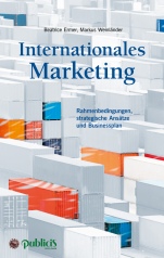Internationales Marketing: Rahmenbedingungen, strategische Ansätze und Businessplan - ISBN 9783895784651