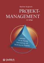 Projektmanagement: Leitfaden für die Planung, Überwachung und Steuerung von Projekten - ISBN 9783895784729