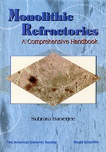 Monolithic Refractories: A Comprehensive Handbook - ISBN 9789810231200