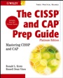 The CISSP  and CAP Prep Guide: Mastering CISSP and CAP - ISBN 9780470007921