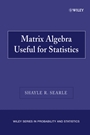 Matrix Algebra Useful for Statistics - ISBN 9780470009611