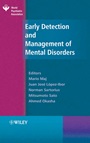 Early Detection and Management of Mental Disorders - ISBN 9780470010839