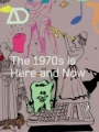 The 1970s is Here and Now - ISBN 9780470011362