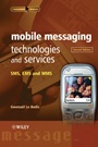 Mobile Messaging Technologies and Services: SMS, EMS and MMS - ISBN 9780470011430