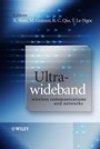 Ultra–Wideband Wireless Communications and Networks - ISBN 9780470011447