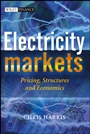 Electricity Markets: Pricing, Structures and Economics - ISBN 9780470011584