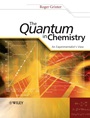 The Quantum in Chemistry: An Experimentalists View - ISBN 9780470013182