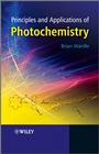 Principles and Applications of Photochemistry - ISBN 9780470014936