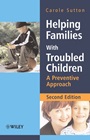 Helping Families with Troubled Children: A Preventive Approach - ISBN 9780470015506