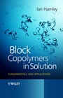 Block Copolymers in Solution: Fundamentals and Applications - ISBN 9780470015575