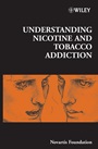 Understanding Nicotine and Tobacco Addiction - ISBN 9780470016572