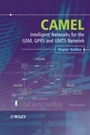 Camel: Intelligent Networks for the GSM, GPRS and UMTS Network - ISBN 9780470016947