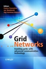 Grid Networks: Enabling Grids with Advanced Communication Technology - ISBN 9780470017487