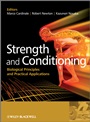 Strength and Conditioning: Biological Principles and Practical Applications - ISBN 9780470019184