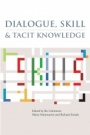 Dialogue, Skill and Tacit Knowledge - ISBN 9780470019214