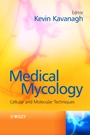 Medical Mycology: Cellular and Molecular Techniques - ISBN 9780470019238