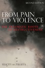 From Pain to Violence: The Traumatic Roots of Destructiveness - ISBN 9780470019368