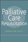 Palliative Care Resuscitation - ISBN 9780470019771