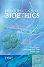 Introduction to Bioethics - ISBN 9780470021989