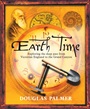 Earth Time: Exploring the Deep Past from Victorian England to the Grand Canyon - ISBN 9780470022214