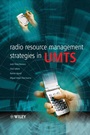 Radio Resource Management Strategies in UMTS - ISBN 9780470022771