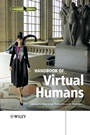 Handbook of Virtual Humans - ISBN 9780470023167