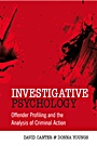 Investigative Psychology: Offender Profiling and the Analysis of Criminal Action - ISBN 9780470023969