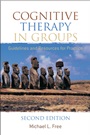 Cognitive Therapy in Groups: Guidelines and Resources for Practice - ISBN 9780470024485