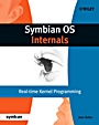 Symbian OS Internals: Real–time Kernel Programming - ISBN 9780470025246