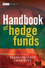 Handbook of Hedge Funds - ISBN 9780470026632