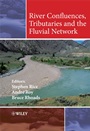 River Confluences, Tributaries and the Fluvial Network - ISBN 9780470026724