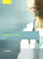 Principles of Health Care Ethics - ISBN 9780470027134