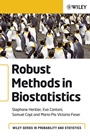 Robust Methods in Biostatistics - ISBN 9780470027264