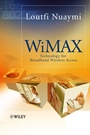 WiMAX: Technology for Broadband Wireless Access - ISBN 9780470028087