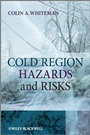 Cold Region Hazards and Risks - ISBN 9780470029282