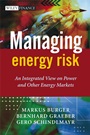 Managing Energy Risk: An Integrated View on Power and Other Energy Markets - ISBN 9780470029626