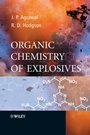 Organic Chemistry of Explosives - ISBN 9780470029671