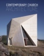 Contemporary Church Architecture - ISBN 9780470031568