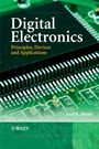 Digital Electronics: Principles, Devices and Applications - ISBN 9780470032145