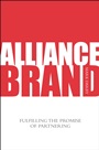 Alliance Brand: Fulfilling the Promise of Partnering - ISBN 9780470032183