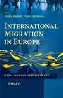 International Migration in Europe: Data, Models and Estimates - ISBN 9780470032336