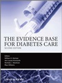The Evidence Base for Diabetes Care - ISBN 9780470032749