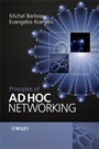 Principles of Ad–hoc Networking - ISBN 9780470032909