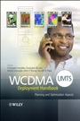 WCDMA (UMTS) Deployment Handbook – Planning and Optimization Aspects - ISBN 9780470033265